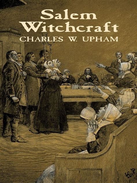 The Salem Witch Trials: A Frenzy of Magic and Hysteria in Salem Village